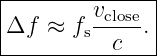 |--------------|
|        vclose |
-Δf--≈-fs--c--.|
