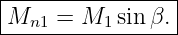 |----------------|
-Mn1-=--M1-sinβ.-|
