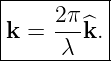 |----------|
|k =  2π^k. |
------λ----|
