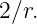 2∕r.
