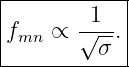 |------------|
|fmn ∝  √1-. |
----------σ--|
