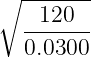 ∘ -------
-120---
0.0300