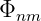 Φnm

