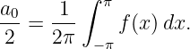 a0    1 ∫ π
--=  ---    f(x )dx.
2    2π  − π
