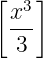 [x3 ]
 ---
  3