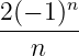 2(−-1)n
n