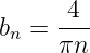       4
bn =  ---
     πn
