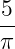 5
--
π