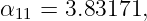 α11 = 3.83171,
