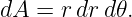 dA  = r drd𝜃.

