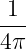  1
---
4π