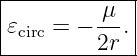 |------------|
|        -μ- |
-𝜀circ =-−-2r-.
