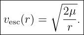 |--------∘------|
|           2μ- |
vesc(r) =    r . |
-----------------
