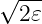 √---
 2 𝜀
