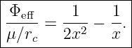 |----------------|
|Φeff     1     1 |
|-----= ---2 − -.|
-μ∕rc---2x-----x--
