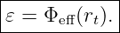 -------------
|            |
-𝜀 =-Φeff(rt).|
