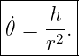 |--------|
|˙𝜃 = -h .|
-----r2--|
