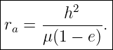 |--------------|
|         2    |
|ra = ---h----.|
------μ(1-−-e)--
