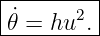 |--------|
|˙𝜃 = hu2.|
----------
