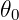 𝜃0
