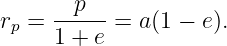      --p--
rp = 1 + e = a(1 − e).
