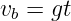 vb = gt
