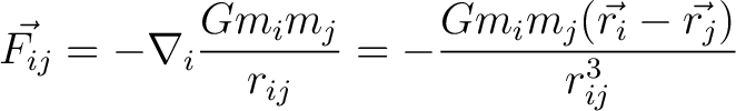 $\displaystyle \vec{F_{ij}} = -\nabla_i \frac{G m_i m_j}{r_{ij}} = - \frac{G m_i m_j(\vec{r_i} - \vec{r_j})}{r_{ij}^3}$