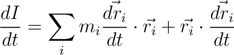 $\displaystyle \frac{dI}{ dt} = \sum_i m_i \frac{\vec{dr_i}}{dt} \cdot \vec{r_i} + \vec{r_i} \cdot \frac{\vec{dr_i}}{dt}$