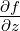 ∂∂fz