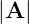 |A |