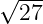 √---
 27