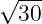 √ ---
  30