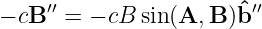      ′′                  ′′
− cB  =  − cB sin(A, B )ˆb
