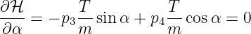 ∂ℋ--      T-          T-
∂α  = − p3m  sin α + p4m  cosα =  0
