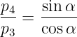 p4-   sinα-
p3 =  cosα
