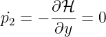 p˙ = − ∂-ℋ-=  0
 2      ∂y
