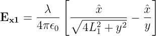            [                ]
E   = --λ--  ∘----ˆx-----−  ˆx-
 x1   4 π𝜖0    4L21 + y2   y
