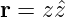 r = z ˆz
