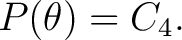 $\displaystyle P(\theta) = C_4.$