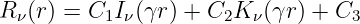 R ν(r) = C1Iν(γr ) + C2K ν(γr ) + C3

