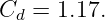 Cd = 1.17.
