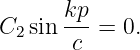       kp-
C2 sin  c =  0.
