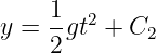     1- 2
y = 2gt  + C2
