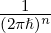 (2π1ℏ)n