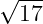 √ ---
  17
