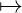 ↦→