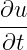 ∂u-
∂t