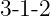 3-1-2
