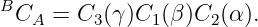BCA  =  C3(γ)C1 (β )C2(α ).

