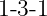 1-3-1
